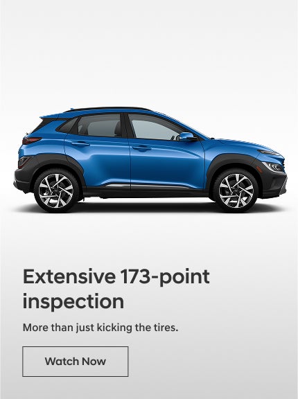 Inspection | Kelly Hyundai of Stroudsburg in Stroudsburg PA